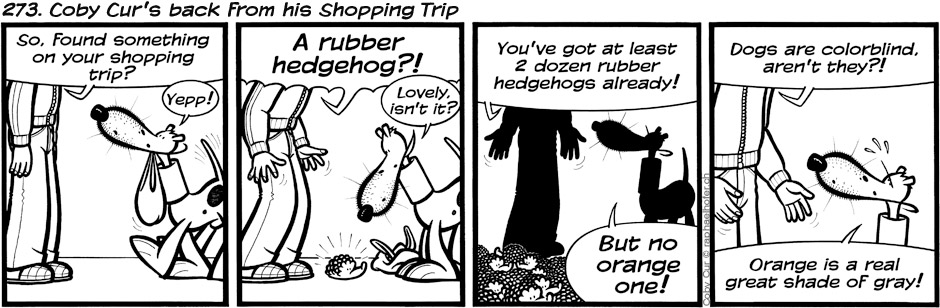 273. Coby Cur's back from his Shopping Trip