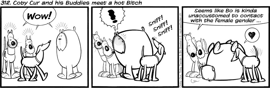 312. Coby Cur and his Buddies meet a hot Bitch